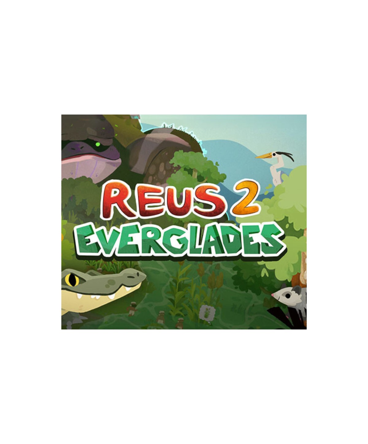 Reus 2 - Everglades DLC Steam Key GLOBAL